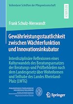 Télécharger le livre :  Gewährleistungsstaatlichkeit zwischen Wächterfunktion und Innovationsinkubator