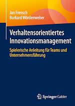 Télécharger le livre :  Verhaltensorientiertes Innovationsmanagement