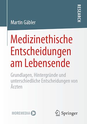 Téléchargez le livre :  Medizinethische Entscheidungen am Lebensende