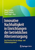 Télécharger le livre :  Innovative Nachhaltigkeit in Einrichtungen der betrieblichen Altersversorgung