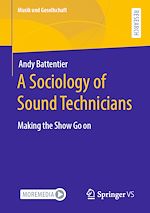 Download this eBook A Sociology of Sound Technicians