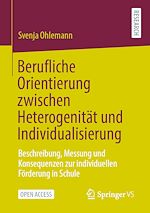 Télécharger le livre :  Berufliche Orientierung zwischen Heterogenität und Individualisierung