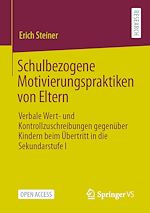 Télécharger le livre :  Schulbezogene Motivierungspraktiken von Eltern