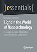 Télécharger le livre :  Light in the World of Nanotechnology