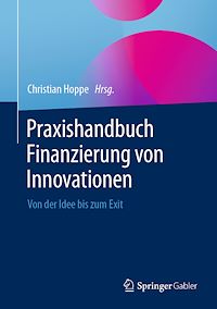 Téléchargez le livre :  Praxishandbuch Finanzierung von Innovationen