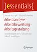 Télécharger le livre :  Arbeitsanalyse – Arbeitsbewertung – Arbeitsgestaltung