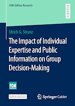 Download this eBook The Impact of Individual Expertise and Public Information on Group Decision-Making