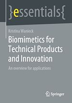 Télécharger le livre :  Biomimetics for Technical Products and Innovation