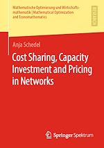 Télécharger le livre :  Cost Sharing, Capacity Investment and Pricing in Networks