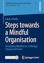 Télécharger le livre :  Steps towards a Mindful Organisation