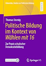Download this eBook Politische Bildung im Kontext von Wählen mit 16