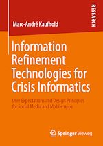 Download this eBook Information Refinement Technologies for Crisis Informatics