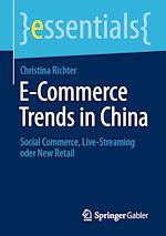 Télécharger le livre :  E-Commerce Trends in China