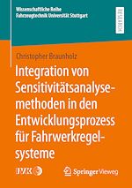 Download this eBook Integration von Sensitivitätsanalysemethoden in den Entwicklungsprozess für Fahrwerkregelsysteme
