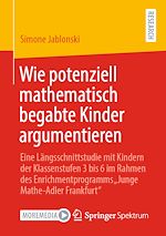 Download this eBook Wie potenziell mathematisch begabte Kinder argumentieren