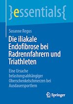 Télécharger le livre :  Die iliakale Endofibrose bei Radrennfahrern und Triathleten