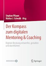 Télécharger le livre :  Der Kompass zum digitalen Mentoring & Coaching