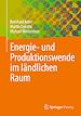 Télécharger le livre :  Energie- und Produktionswende im ländlichen Raum