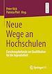 Télécharger le livre :  Neue Wege an Hochschulen
