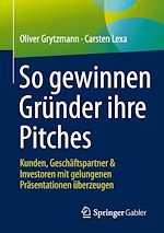Télécharger le livre :  So gewinnen Gründer ihre Pitches