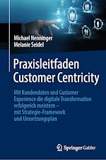 Télécharger le livre :  Praxisleitfaden Customer Centricity