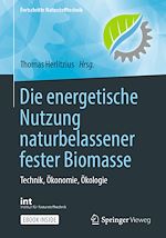 Download this eBook Die energetische Nutzung naturbelassener fester Biomasse