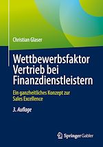 Télécharger le livre :  Wettbewerbsfaktor Vertrieb bei Finanzdienstleistern