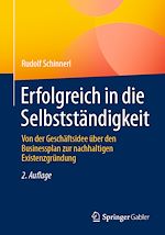 Télécharger le livre :  Erfolgreich in die Selbstständigkeit