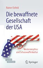 Télécharger le livre :  Die bewaffnete Gesellschaft der USA