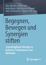 Télécharger le livre :  Begegnen, Bewegen und Synergien stiften