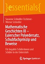 Download this eBook Mathematische Geschichten III – Eulerscher Polyedersatz, Schubfachprinzip und Beweise