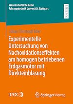 Download this eBook Experimentelle Untersuchung von Nachoxidationseffekten am homogen betriebenen Erdgasmotor mit Direkteinblasung