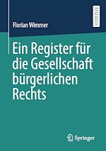 Télécharger le livre :  Ein Register für die Gesellschaft bürgerlichen Rechts