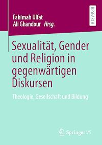 Télécharger le livre :  Sexualität, Gender und Religion in gegenwärtigen Diskursen