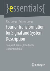 Télécharger le livre :  Fourier Transformation for Signal and System Description