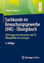 Télécharger le livre :  Sachkunde im Bewachungsgewerbe (IHK) - Übungsbuch