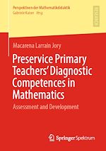 Télécharger le livre :  Preservice Primary Teachers' Diagnostic Competences in Mathematics