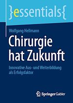 Télécharger le livre :  Chirurgie hat Zukunft