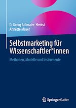 Télécharger le livre :  Selbstmarketing für Wissenschaftler*innen