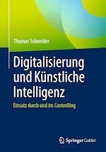 Télécharger le livre :  Digitalisierung und Künstliche Intelligenz