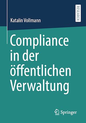 Téléchargez le livre :  Compliance in der öffentlichen Verwaltung