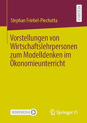 Download the eBook: Vorstellungen von Wirtschaftslehrpersonen zum Modelldenken im Ökonomieunterricht