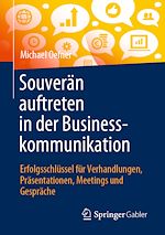 Télécharger le livre :  Souverän auftreten in der Businesskommunikation