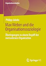Télécharger le livre :  Max Weber und die Organisationssoziologie