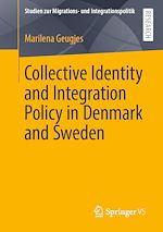 Télécharger le livre :  Collective Identity and Integration Policy in Denmark and Sweden