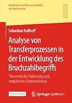 Download this eBook Analyse von Transferprozessen in der Entwicklung des Bruchzahlbegriffs