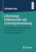 Télécharger le livre :  Lebenslange Freiheitsstrafe und Sicherungsverwahrung