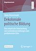 Télécharger le livre :  Dekoloniale politische Bildung
