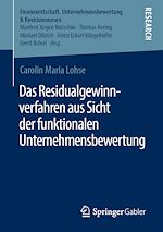 Télécharger le livre :  Das Residualgewinnverfahren aus Sicht der funktionalen Unternehmensbewertung