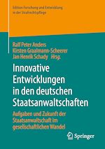 Télécharger le livre :  Innovative Entwicklungen in den deutschen Staatsanwaltschaften